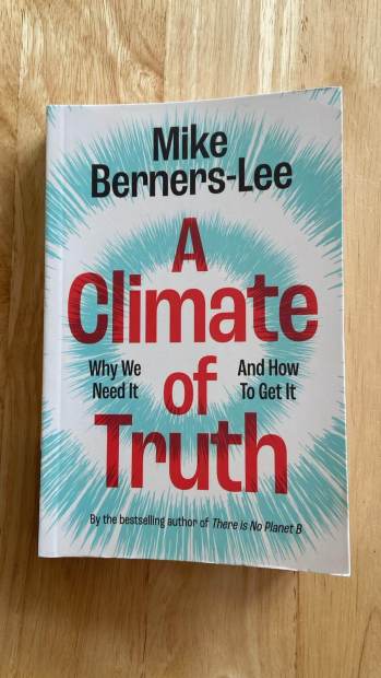 A Climate of Truth by Mike Berners-Lee